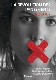 La Révolution des pansements rouges