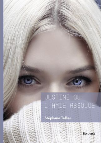 Justine ou l'amie absolue