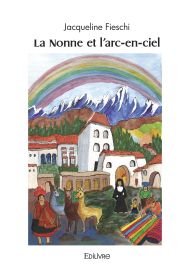 La Nonne et l'arc-en-ciel