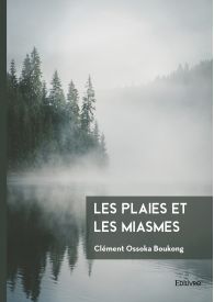 Les Plaies et les Miasmes