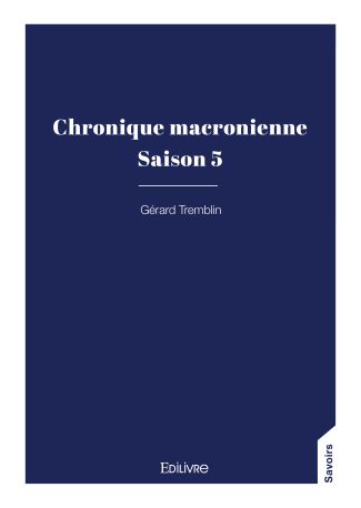 Chronique macronienne – Tome 5
