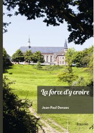 La force d'y croire