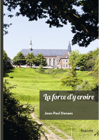 La force d'y croire