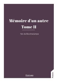 Mémoire d'un autre - Tome 2