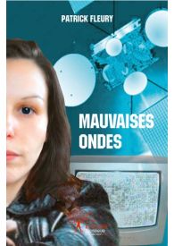 Mauvaises ondes