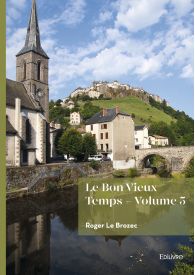 Le Bon Vieux Temps - Tome 5