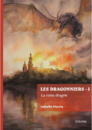 Les Dragonniers - Tome 1