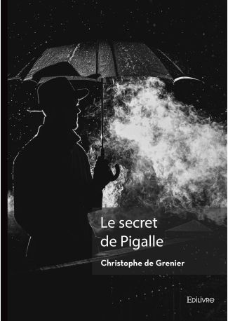 Le secret de Pigalle