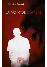 La voix de l'ombre