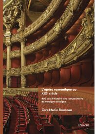 L'opéra romantique au XIXe siècle - Tome 2