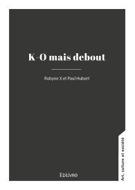 K-O mais debout