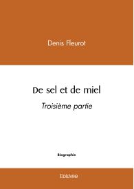 De sel et de miel - Tome 3