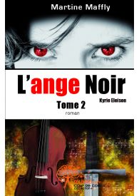 L'ange noir Tome 2