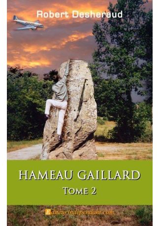 Hameau Gaillard, tome 2