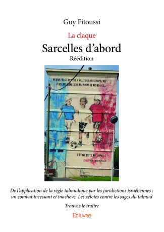 Sarcelles d'abord - Réédition - La claque