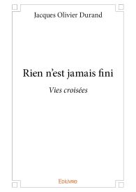 Rien n'est jamais fini