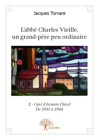 L’abbé Charles Vieille, Un grand-père peu ordinaire