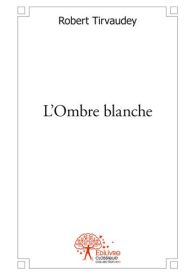 L'Ombre blanche