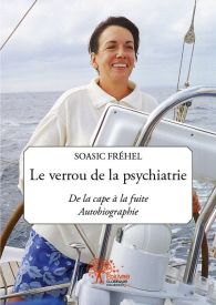 Le verrou de la psychiatrie