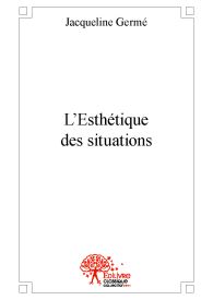 L'Esthétique des situations