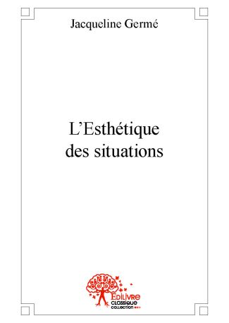 L'Esthétique des situations