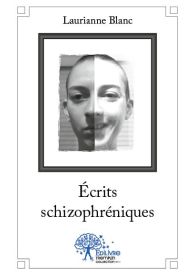 Écrits schizophréniques