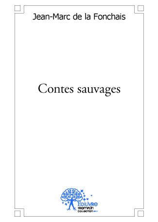 Contes sauvages