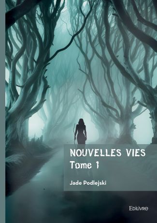 Nouvelles vies - Tome 1