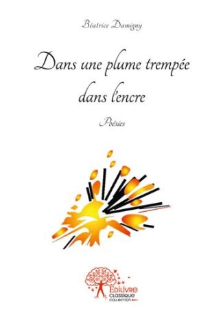 Dans une plume trempée dans l'encre