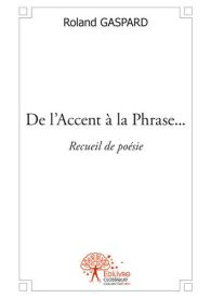 De l'Accent à la Phrase...