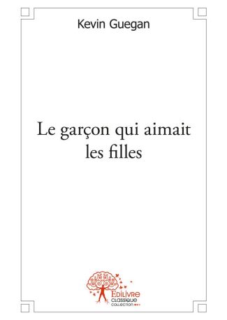 Le garçon qui aimait les filles