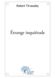 Étrange inquiétude