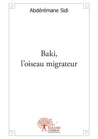 Baki, l'oiseau migrateur