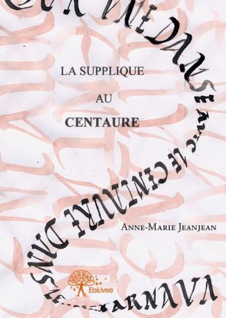 La supplique au centaure