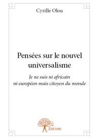 Pensées sur le nouvel universalisme