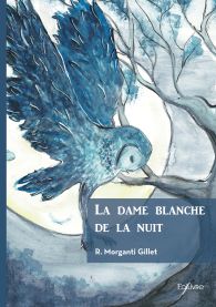 La dame blanche de la nuit