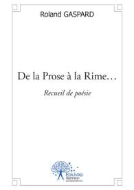 De la Prose à la Rime...