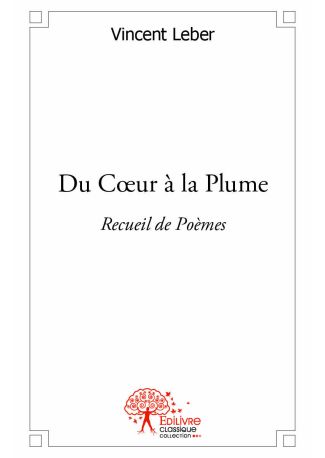 Du Coeur à la Plume