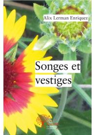 Songes et vestiges