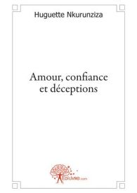 Amour, confiance et déceptions