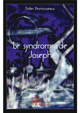 Le syndrome de Joseph