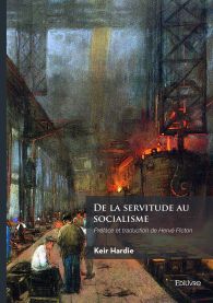 De la servitude au socialisme