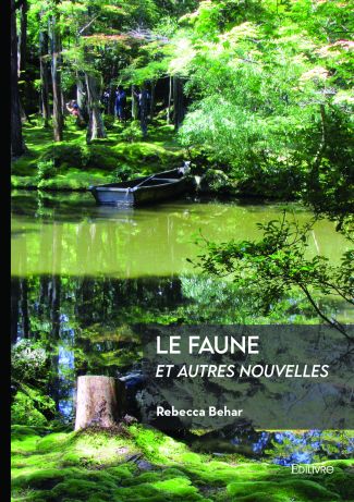 Le faune et autres nouvelles