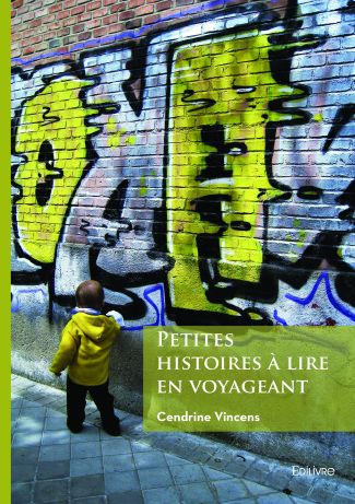 Petites histoires à lire en voyageant