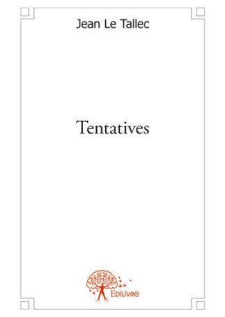 Tentatives
