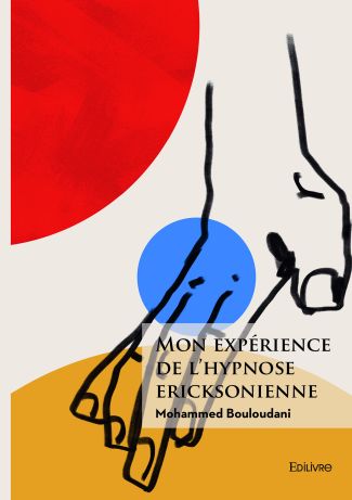 Mon expérience de l'hypnose ericksonienne