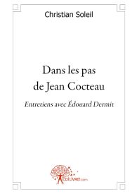 Dans les pas de Jean Cocteau