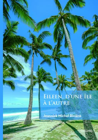 Eileen, d’une île à l’autre