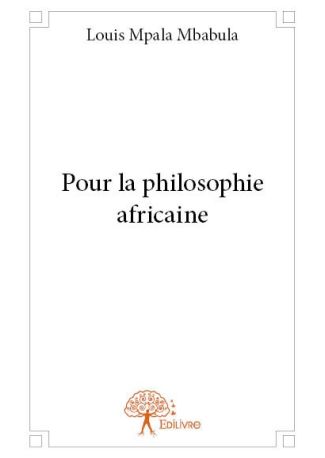 Pour la philosophie africaine