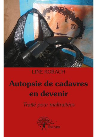 Autopsie de cadavres en devenir